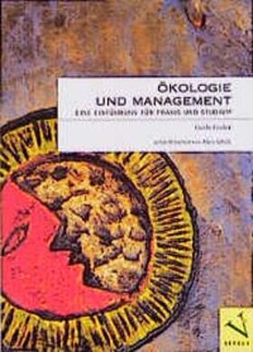 Fischer / Schilli | Ökologie und Management | Buch | 978-3-908143-35-2 | sack.de