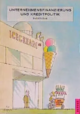 Volkart |  Unternehmensfinanzierung und Kreditpolitik | Buch |  Sack Fachmedien