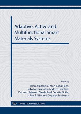 Vincenzini / Hahn / Iannotta | Adaptive, Active and Multifunctional Smart Materials Systems | Sonstiges | 978-3-908158-74-5 | sack.de