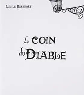 Desamory |  Le coin du diable | Buch |  Sack Fachmedien