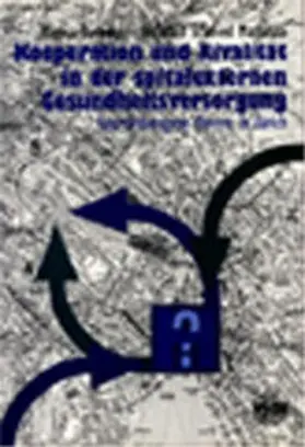 Budowski / Schmied Mattanza |  Kooperation und Rivalität in der spitalexternen Gesundheitsversorgung | Buch |  Sack Fachmedien