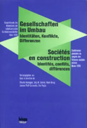 Honegger / Gabriel / Hirsig |  Gesellschaften im Umbau - Identitäten, Konflikte, Differenzen /Société en Construction - Identités, conflits, différences | Buch |  Sack Fachmedien