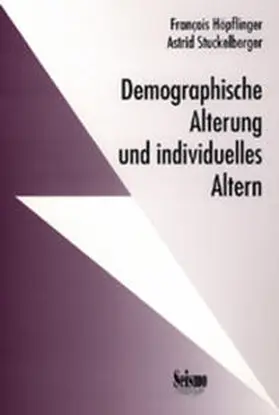Höpflinger / Stuckelberger |  Demographische Alterung und individuelles Altern | Buch |  Sack Fachmedien