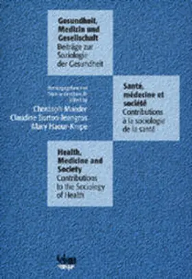 Maeder / Burton-Jeangros / Haour-Knipe |  Gesundheit, Medizin und Gesellschaft | Buch |  Sack Fachmedien