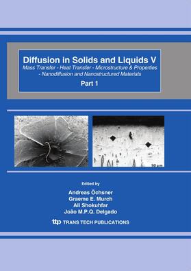 Öchsner / Murch / Shokuhfar | Diffusion in Solids and Liquids V | Buch | 978-3-908451-80-8 | sack.de