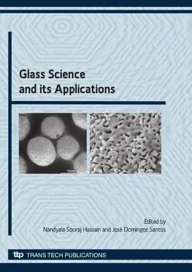 Hussain / Santos |  Glass Science and its Applications | Sonstiges |  Sack Fachmedien