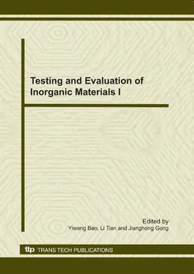Bao / Tian / Gong |  Testing and Evaluation of Inorganic Materials I | Sonstiges |  Sack Fachmedien