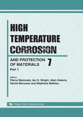 Steinmetz / Wright / Galerie | High Temperature Corrosion and Protection of Materials 7 | Sonstiges | 978-3-908453-20-8 | sack.de