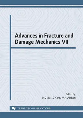 Lee / Yoon / M.H.Aliabadi |  Advances in Fracture and Damage Mechanics VII | Sonstiges |  Sack Fachmedien