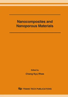 Rhee |  Nanocomposites and Nanoporous Materials VII | Sonstiges |  Sack Fachmedien