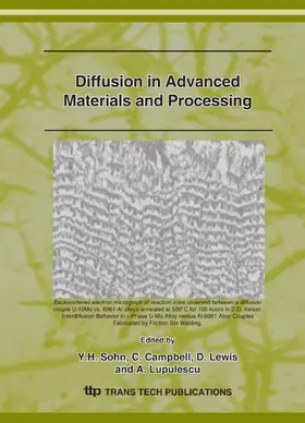 Sohn / Campbell / Lewis |  Diffusion in Advanced Materials and Processing | Sonstiges |  Sack Fachmedien