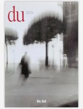  du - Zeitschrift für Kultur / Die Zeit | Buch |  Sack Fachmedien