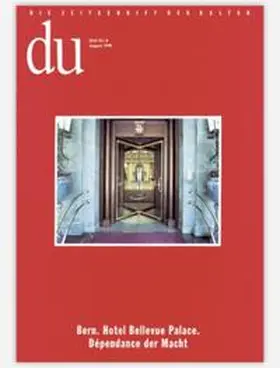  du - Zeitschrift für Kultur / Bern. Hotel Bellevue Palace | Buch |  Sack Fachmedien