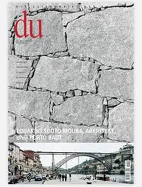 du - Zeitschrift für Kultur / Eduardo Souto Moura, Architekt | Buch |  Sack Fachmedien