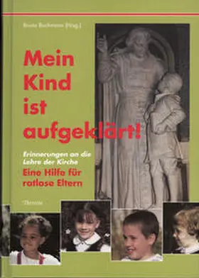 Deutsch / Graber / Buchmann |  Mein Kind ist aufgeklärt! | Buch |  Sack Fachmedien