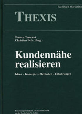 Tomczak / Belz | Kundennähe realisieren | Buch | 978-3-908545-02-6 | sack.de
