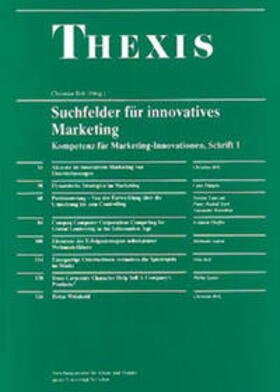Belz / Pümpin / Tomczak | Kompetenz für Marketing-Innovationen / Suchfelder für innovatives Marketing | Buch | 978-3-908545-23-1 | sack.de