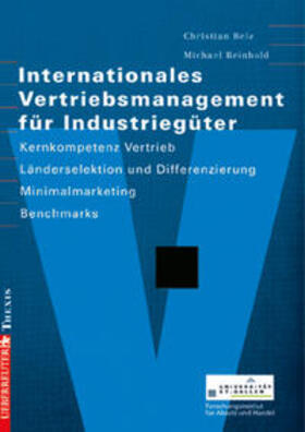 Belz / Reinhold | Internationales Vertriebsmanagement für Industriegüter | Buch | 978-3-908545-45-3 | sack.de