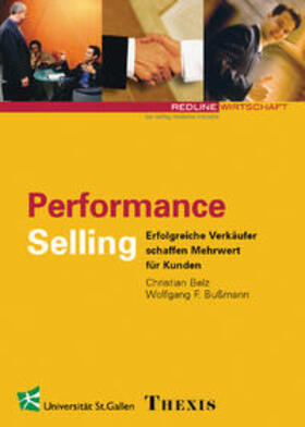 Belz / Bussmann | Performance Selling | Buch | 978-3-908545-68-2 | sack.de