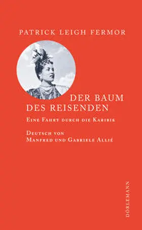 Fermor | Der Baum des Reisenden | Buch | 978-3-908777-45-8 | www.sack.de