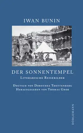 Bunin / Grob | Der Sonnentempel | Buch | 978-3-908777-47-2 | sack.de