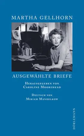 Gellhorn / Moorehead |  Ausgewählte Briefe | Buch |  Sack Fachmedien