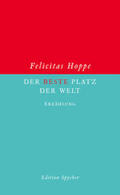 Hoppe / Hettche |  Der beste Platz der Welt | Buch |  Sack Fachmedien