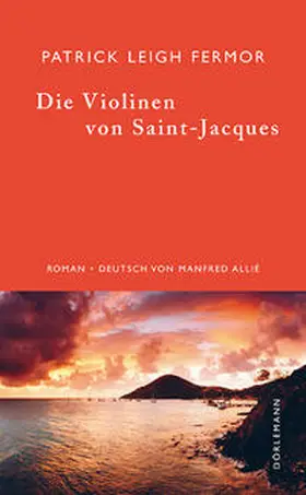 Fermor |  Die Violinen von Saint-Jacques | Buch |  Sack Fachmedien
