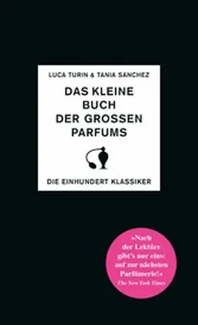 Turin / Sanchez | Das kleine Buch der großen Parfums | E-Book | www.sack.de