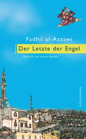al-Azzawi |  Der Letzte der Engel | eBook | Sack Fachmedien