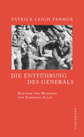 Fermor |  Die Entführung des Generals | eBook | Sack Fachmedien