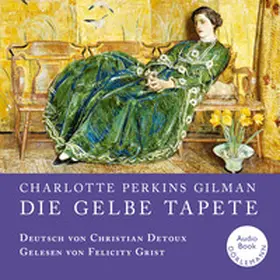 Perkins Gilman |  Die gelbe Tapete | Sonstiges |  Sack Fachmedien