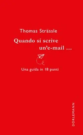 Strässle |  Quando si scrive un'e-mail... | eBook | Sack Fachmedien