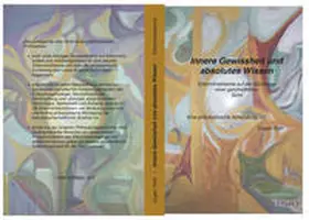 Roth |  Innere Gewissheit und absolutes Wissen | Buch |  Sack Fachmedien