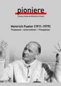 Ruetz / Ruf |  Heinrich Fueter (1911-1979) | Buch |  Sack Fachmedien