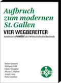 Henggeler / Hophan / Gemperli |  Aufbruch zum modernen St. Gallen | Buch |  Sack Fachmedien