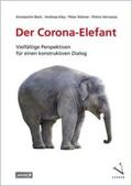 Beck / Kley / Rohner |  Der Corona-Elefant | Buch |  Sack Fachmedien