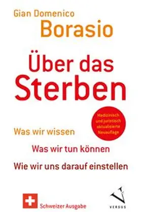 Borasio |  Über das Sterben (Schweizer Ausgabe) | Buch |  Sack Fachmedien