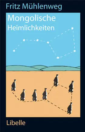 Mühlenweg |  Mongolische Heimlichkeiten | Buch |  Sack Fachmedien