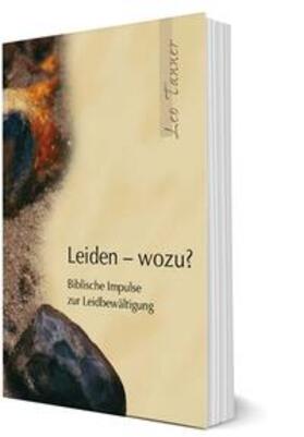 Tanner | Leiden - wozu? | Buch | 978-3-909085-13-2 | sack.de