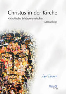 Tanner | Christus in der Kirche | Buch | 978-3-909085-44-6 | sack.de