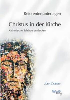 Tanner | Christus in der Kirche | Sonstiges | 978-3-909085-49-1 | sack.de