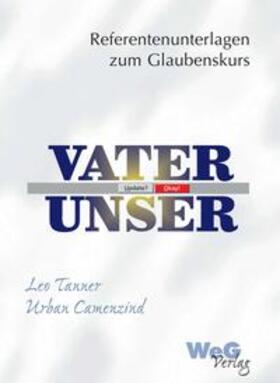 Tanner / Camenzind | Vater unser | Sonstiges | 978-3-909085-72-9 | sack.de
