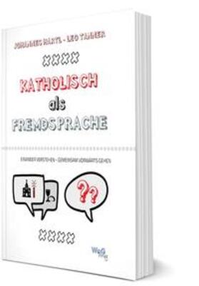 Hartl / Tanner | Katholisch als Fremdsprache | Buch | 978-3-909085-95-8 | sack.de