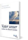 Tanner / Camenzind |  Vater unser Leben im Reich Gottes | Buch |  Sack Fachmedien