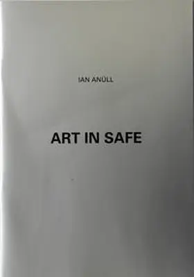 Anüll |  Art in Safe | Buch |  Sack Fachmedien
