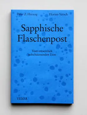 Herzog / Vetsch / Müller |  Sapphische Flaschenpost | Buch |  Sack Fachmedien