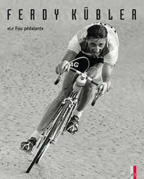 Born / Renggli / Schnyder |  Ferdy Kübler | Buch |  Sack Fachmedien