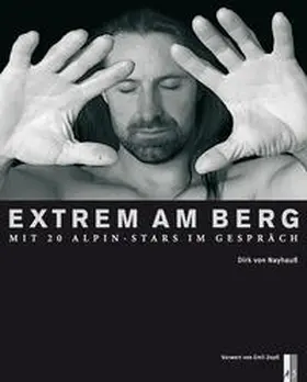 Nayhauss / Nayhauß |  Extrem am Berg | Buch |  Sack Fachmedien