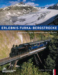 Krebs / Moser |  Erlebnis Furka-Bergstrecke | Buch |  Sack Fachmedien